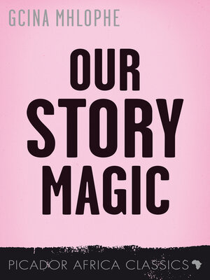 cover image of Our Story Magic